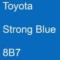 Preview: Toyota, Strong Blue, 8B7.